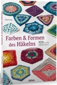 Buch Stiebner Farben / Formen des Häkelns