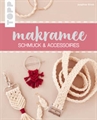 Buch Topp Makramee Schmuck & Access