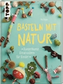 Buch Topp Basteln mit Natur