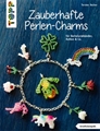 Buch Topp Zauberhafte Perlen-Charms